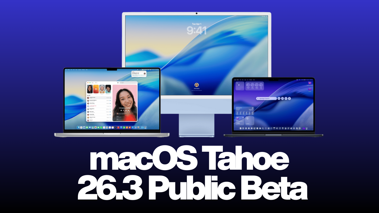 Mor zemin önünde bir iMac ve iki MacBook; altında macOS Tahoe 26.3 Public Beta yazısı.