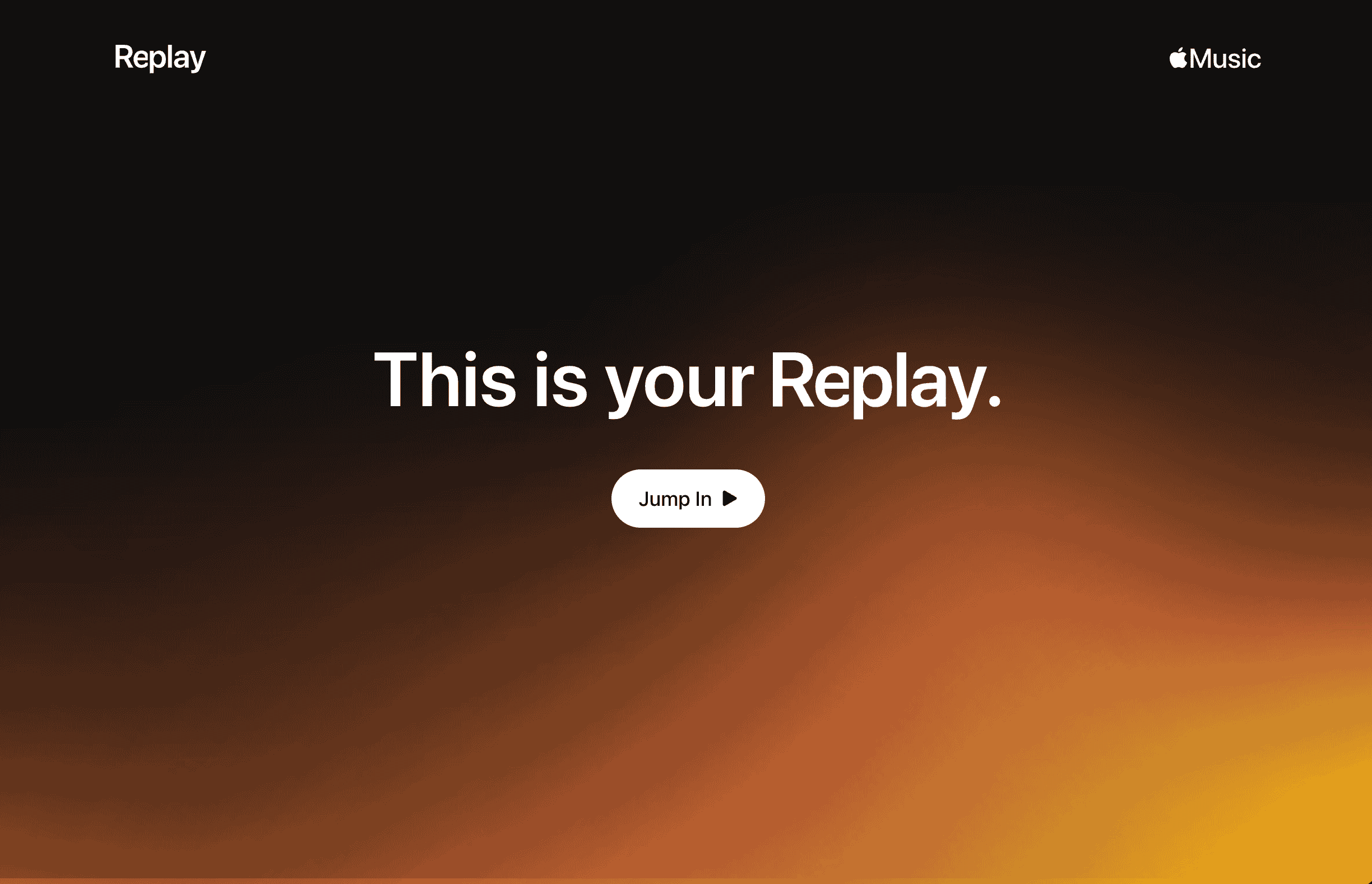 Apple Music Replay sayfasının ekran görüntüsü: This is your Replay başlığı ve Jump in düğmesi.