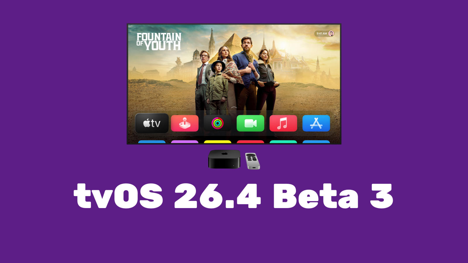 Mor zemin üzerinde bir televizyon ve Apple TV kutusu; altında tvOS 26.4 Beta 3 yazısı.